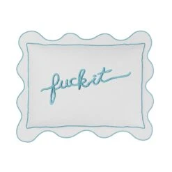 Fuck It Small Scallop Pillow Cover - Sky Blue